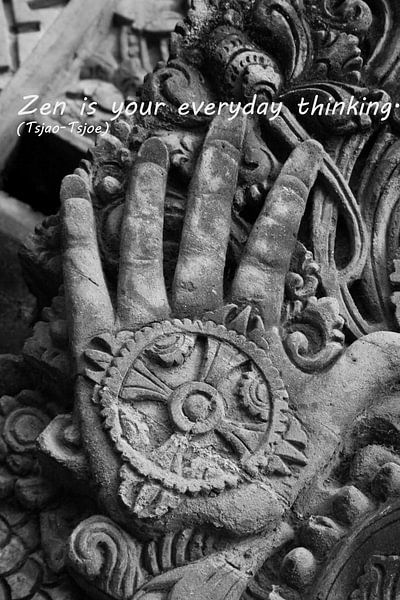Zen is your everyday thinking by Cora Unk