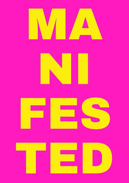 Quote poster "Manifested this" van Studio Allee