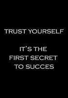 Hab Vertrauen in dich selbst... | Inspirierender Text