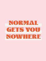 Normal te mène nulle part