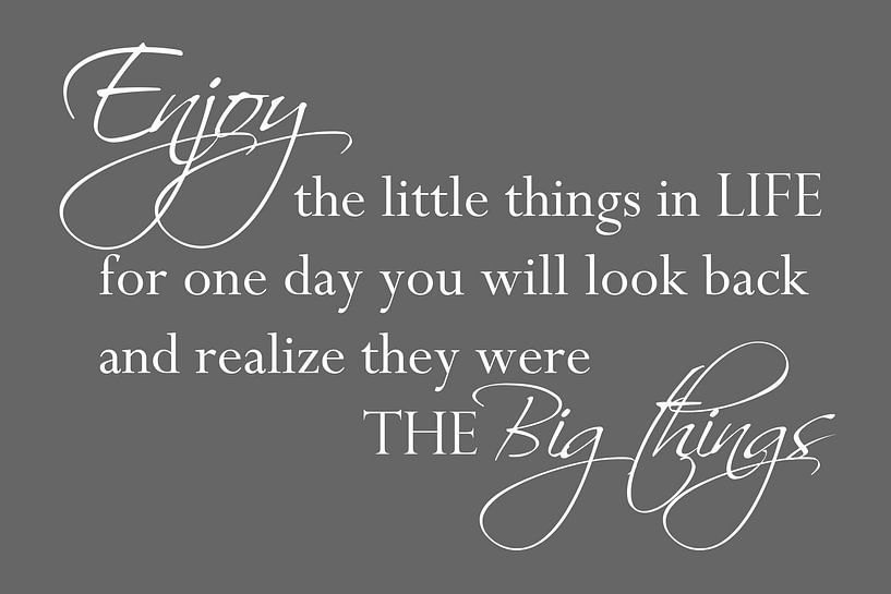 Enjoy the little things - Dark grey by Sandra Hazes