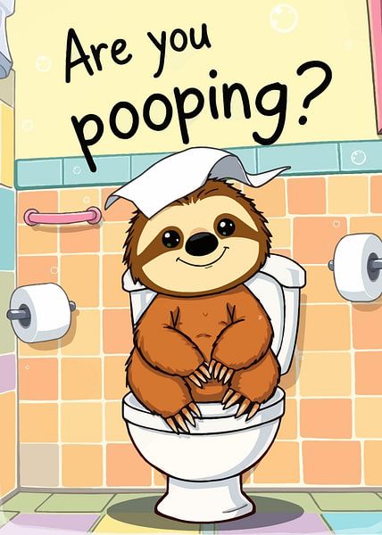 Cute Sloth Funny Meme &quot;Are You Pooping&quot; von MIROKKU