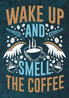 The smell of coffee - Funny coffee junkie saying for kitchen & dining room