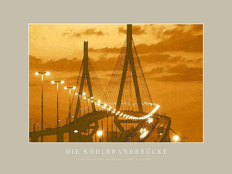 Hamburg | Köhlbrandbrücke by Dirk H. Wendt