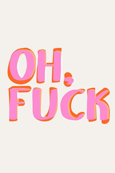 Pop Art - Oh Fuck von Malou Studio