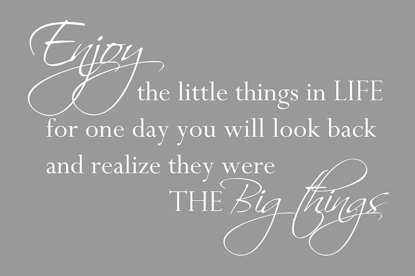 Enjoy the little things - Light grey by Sandra Hazes