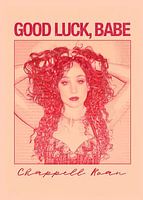 viel glück babe- chappell roan