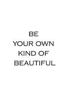 Sei schön auf deine eigene Art | Inspirierender Text, Zitat