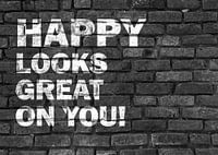 Beautiful saying for lovers - Happy looks great on you!