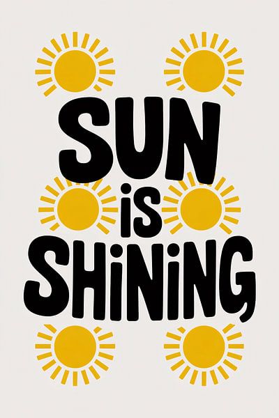 Sunny typography poster design by Art & Soul Creations