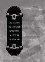 Skateboard Wallart "Life is about going forward..." Geschenkidee