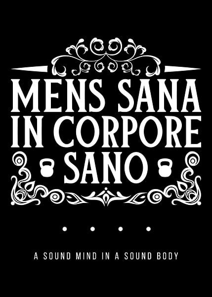 Mens sana in corpore sano - Latin fitness saying by Pixelbull Design