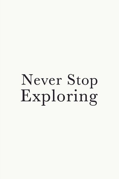 Never Stop Exploring van Walljar