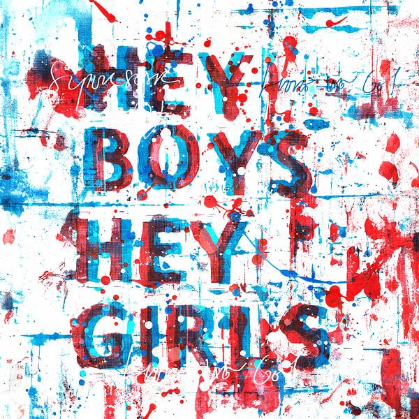 Hey Boys, Hey Girls by Feike Kloostra