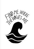 Waves black and white quote