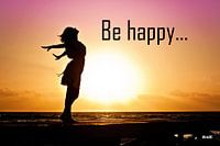 Inspiration "Be Happy"