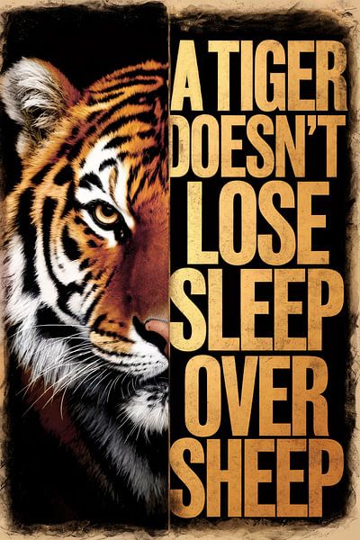 Affiche de motivation avec tigre et texte par Art & Soul Creations