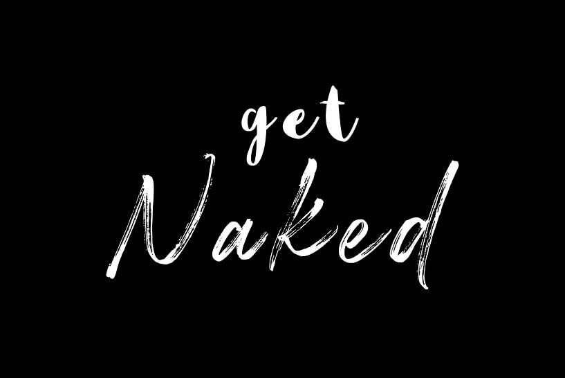 get naked von Poster Art Shop