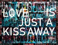 Liebe ist nur einen Kuss entfernt