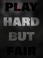 Play hard But Fair