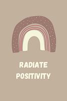 Radiate Positivity